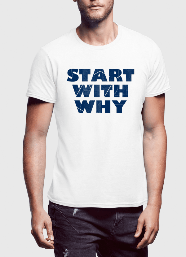 Start With Why Half Sleeves T-shirt - cas7m
